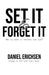 Set it & Forget it