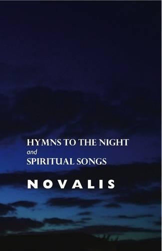 Hymns to the Night and Spiritual Songs