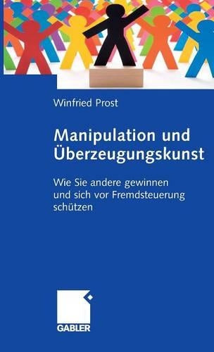 Manipulation und Überzeugungskunst
