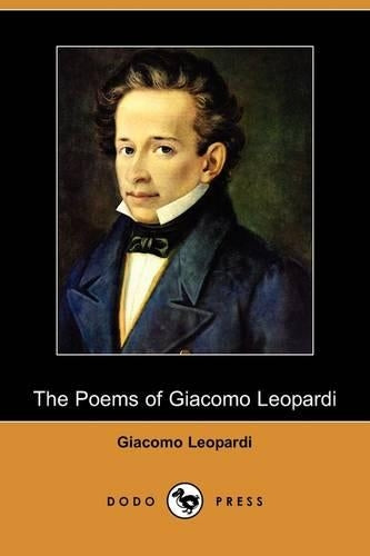 The Poems of Giacomo Leopardi (Dodo Press)