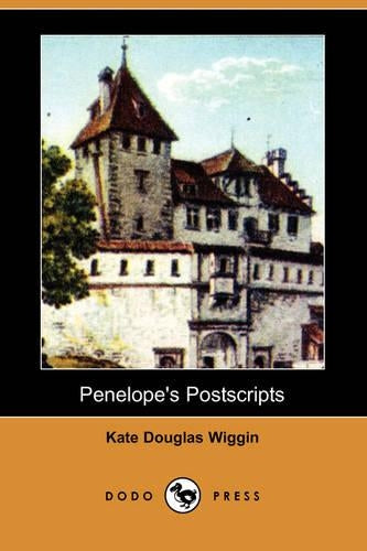Penelope's Postscripts (Dodo Press)