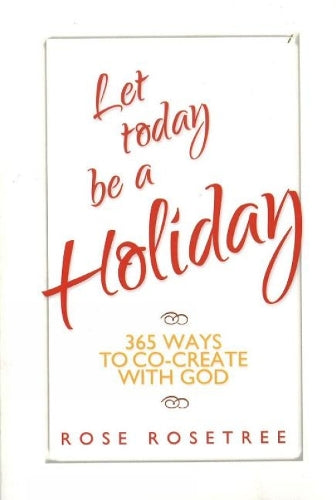 Let Today Be a Holiday