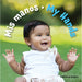 MIS Manos / My Hands (Spanish Edition