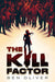 The Kill Factor