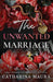 The Unwanted Marriage