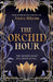 The Orchid Hour