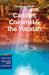 Lonely Planet Cancun, Cozumel & the Yucatan