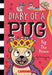 Pug the Prince: A Branches Book (Diary of a Pug #9)