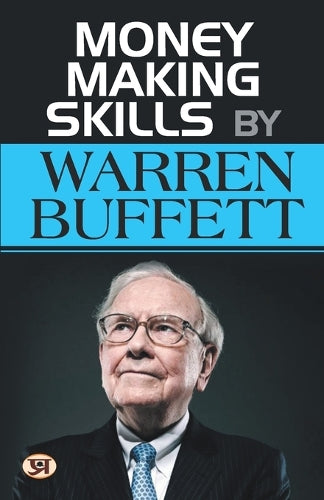 MONEY MAKING SKILLS BY WARREN BUFFETT