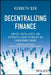 Decentralizing Finance