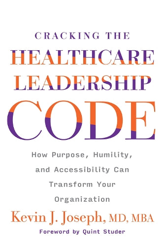 Cracking the Healthcare Leadership Code