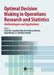 Optimal Decision Making in Operations Research and Statistics