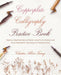 Copperplate Calligraphy Practice Book