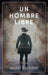 Un hombre libre (A Free Man)