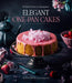 Elegant One-Pan Cakes