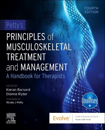 Petty's Principles of Musculoskeletal Treatment and Management: A Handbook for Therapists (Physiotherapy Essentials