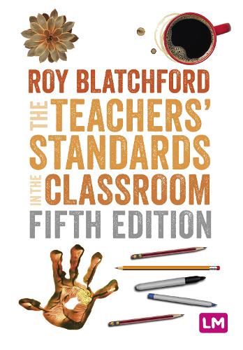 The Teachers′ Standards in the Classroom