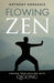 Flowing Zen