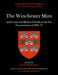 The Winchester Mint and Coins and Related Finds from the Excavations of 1961–71