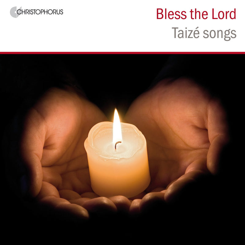 TaizE: Bless the Lord