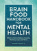 Brain Food Handbook for Mental Health