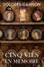 Cinq vies en mémoire