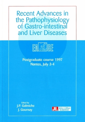 Recent Advances in Pathophysiology of Gastro-Intestinal & Liver Diseases