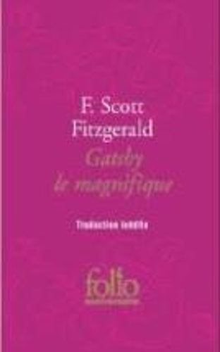 Gatsby le Magnifique = The Great Gatsby (Folio (Gallimard)) (French Edition)