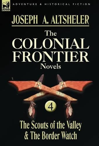 The Colonial Frontier Novels