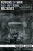 Rumors of War and Infernal Machines