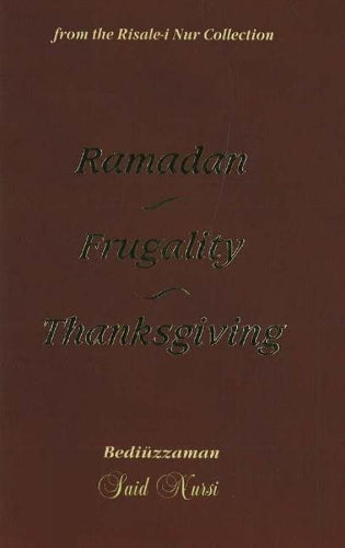 Ramadam, Frugality, Thanksgiving