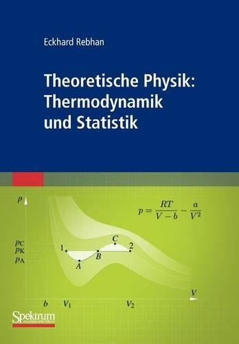 Theoretische Physik: Thermodynamik und Statistik