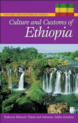 Culture and Customs of Ethiopia