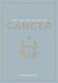 The Zodiac Guide to Cancer