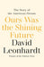 Ours Was the Shining Future