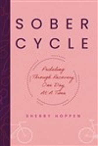 Sober Cycle (Second Edition)