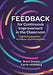 Feedback for Continuous Improvement in the Classroom