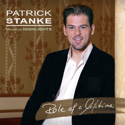 STANKE, PATRICK - ROLE OF A LIFETIME