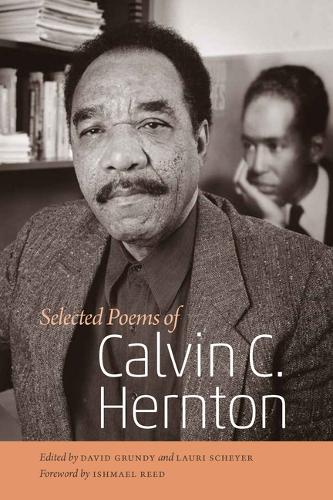 Selected Poems of Calvin C. Hernton (Wesleyan Poetry Series