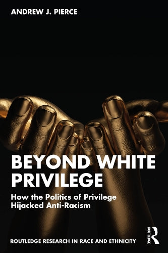 Beyond White Privilege