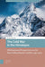 The Cold War in the Himalayas