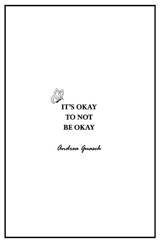 It's okay to not be okay