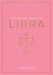 The Zodiac Guide to Libra