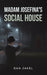 Madam Josefina's Social House
