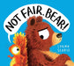 Not Fair, Bear! (HB)