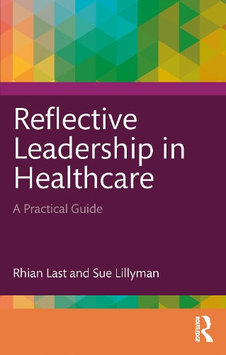 Reflective Leadership in Healthcare