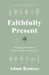 Faithfully Present