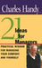 21 Ideas for Managers – Practical Wisdom for Managing your Company and Yourself