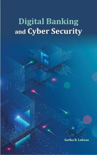 Digital Banking and Cyber Security