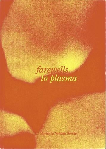 Farewells to Plasma